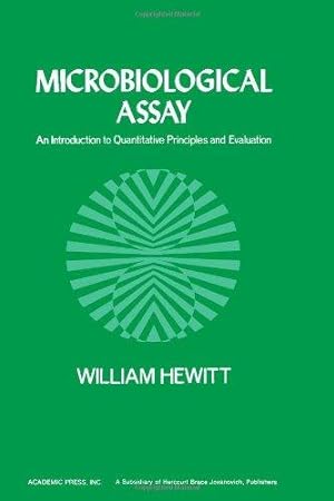 Imagen del vendedor de Microbiological Assay: An Introduction to Quantitative Principles and Evaluation a la venta por WeBuyBooks