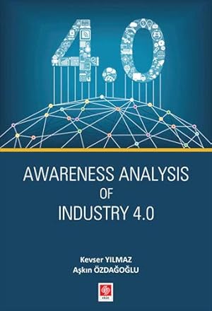 Image du vendeur pour Awareness Analysis Of Industry 4.0 mis en vente par WeBuyBooks