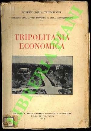 Tripolitania economica (La colonizzazione a tutto il 1931).