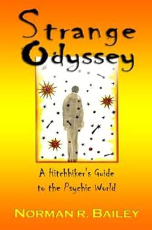 Bild des Verkufers fr Strange Odyssey: A Hitchhiker's Guide to the Psychic World zum Verkauf von WeBuyBooks