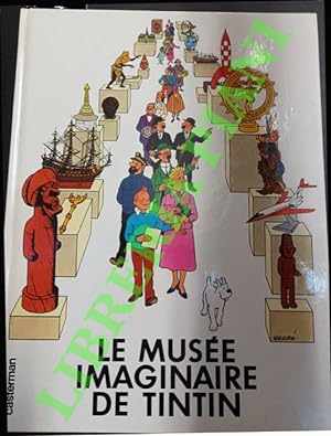 Le musée imaginaire de Tintin.