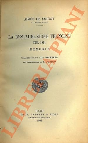 La restaurazione francese del 1814. Traduzione di Ada Prospero (Gobetti).