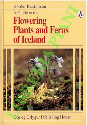 Seller image for A Guide to Flowering Plants and Ferns of Iceland. for sale by Libreria Piani