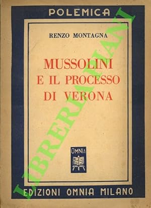 Seller image for Mussolini e il processo di Verona. for sale by Libreria Piani