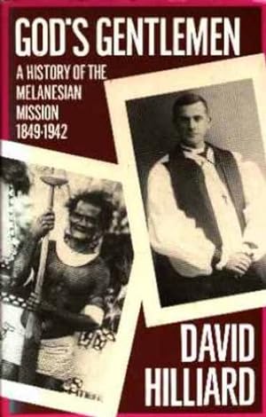 Seller image for God's Gentlemen: History of the Melanesian Mission, 1849-1942 for sale by WeBuyBooks