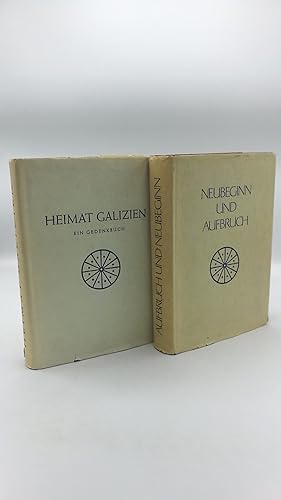 Heimat Galizien. Ein Gedenkbuch + Neubeginn und Aufbruch. Heimatbuch der Galiziendeutschen. Teil ...