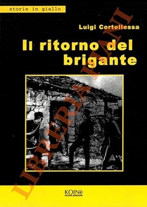 Il ritorno del brigante.