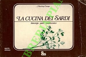 La cucina dei sardi. Duecento piatti caratteristici.