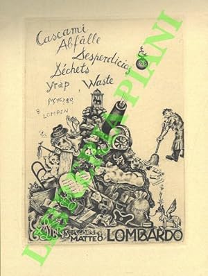 Ex libris Ivan Matteo Lombardo. Cascami Abfalle Desperdicias Dèchets Yrap Waste.