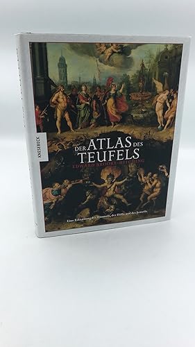 Der Atlas des Teufels Eine Erkundung des Himmels, der Hölle und des Jenseits
