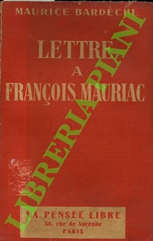 Lettre à François Mauriac.