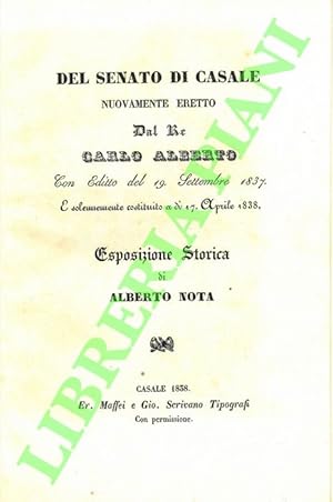 Del senato di Casale nuovamente eretto dal Re Carlo Alberto con editto del 19 settembre 1837 e so...