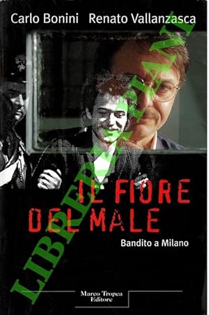 Il fiore del male.