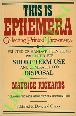 Immagine del venditore per This is ephemera. Collecting printed throwaways. venduto da Libreria Piani