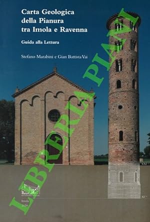 Carta geologica della pianura tra Imola e Ravenna. Guida alla lettura.