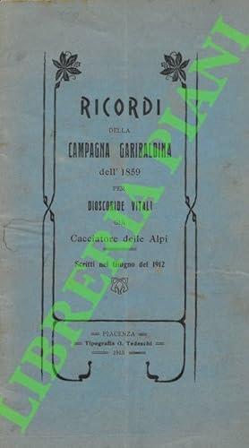 Ricordi della Campagna Garibaldina del 1859 scritti nel giugno 1912.