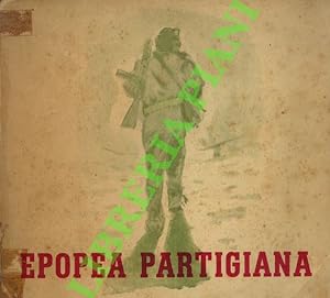Seller image for Epopea partigiana. for sale by Libreria Piani