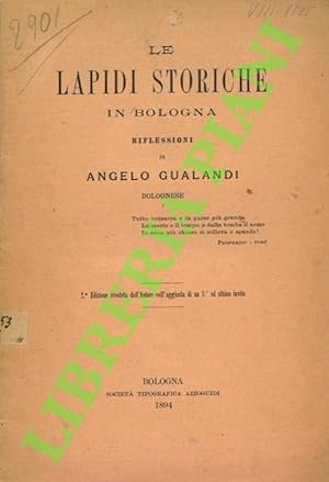 Bild des Verkufers fr Le lapidi storiche in Bologna. zum Verkauf von Libreria Piani