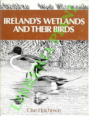 Imagen del vendedor de Ireland's Wetlands and their Birds. a la venta por Libreria Piani