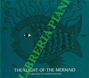 Imagen del vendedor de The Flight of the Mermaid. a la venta por Libreria Piani
