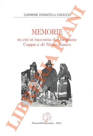 Memorie in cui si racconta del brigante Coppa e di Ninco Nanco.