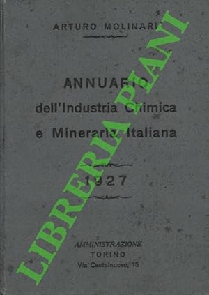 Annuario dell'industria chimica e mineraria italiana.