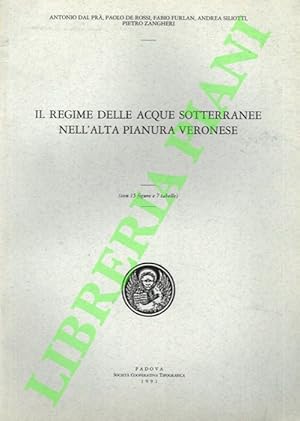 Il regime delle acque sotterranee nell'alta pianura veronese.