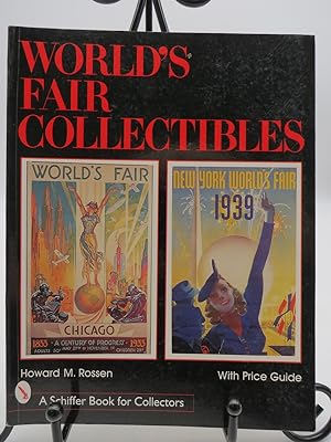 Seller image for WORLD'S FAIR COLLECTIBLES Chicago, 1933 and New York, 1939 for sale by Sage Rare & Collectible Books, IOBA
