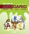 Seller image for Ms que un ABCdario: observa, juega, lee, aprende for sale by AG Library