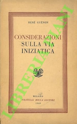 Considerazioni sulla via iniziatica.