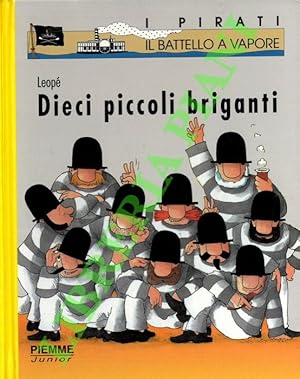 Dieci piccoli briganti.