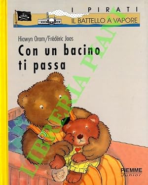 Immagine del venditore per Con un bacino ti passa. venduto da Libreria Piani