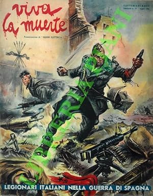 Imagen del vendedor de Viva la muerte. Legionari italiani nella Guerra di Spagna. a la venta por Libreria Piani