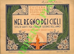 Nel Regno dei cieli. Vite di Santi per tutti i giorni dell anno con illustrazioni di Filippo Bigi...