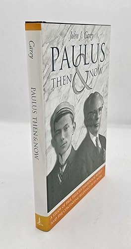 Imagen del vendedor de Paulus, Then and Now: A Study of Paul Tillich's Theological World and the Continuing Relevance of His Work a la venta por Green Ink Booksellers