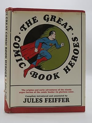 THE GREAT COMIC BOOK HEROES, THE ORIGINS AND EARLY ADVENTURES OF THE CLASSIC SUPER-HEOES OF THE C...