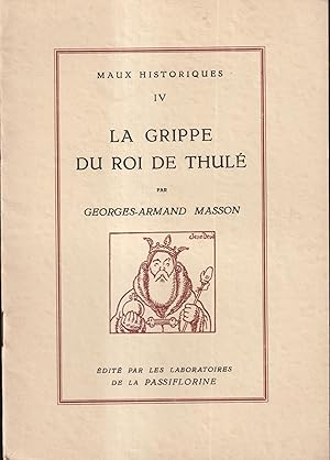 Imagen del vendedor de La grippe du roi de Thul. Collection : Maux historiques, IV. a la venta por PRISCA