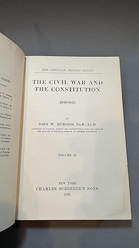 Seller image for The Civil War And The Constitution 1859-1865 Vol. II for sale by North Coast Rarities