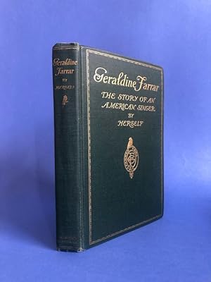 Seller image for Geraldine Farrar: The Story of an American Singer for sale by Small Volume Books