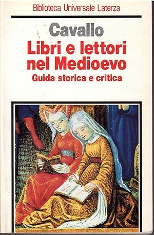 Imagen del vendedor de LIBRI E LETTORI NEL MEDIOEVO BIBLIOTECA UNIVERSALE LATERZA a la venta por Libreria Rita Vittadello