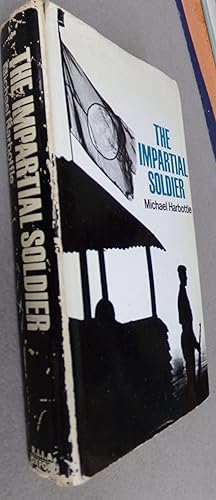 Seller image for The Impartial Soldier for sale by Baggins Book Bazaar Ltd