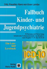 Bild des Verkufers fr Fallbuch Kinder- und Jugendpsychiatrie. Erfassung und Bewertung belastender Lebensumstnde von Kindern nach Kapitel V(F) der ICD-10 ; ein Lese- und Lernbuch. zum Verkauf von Bcher Eule