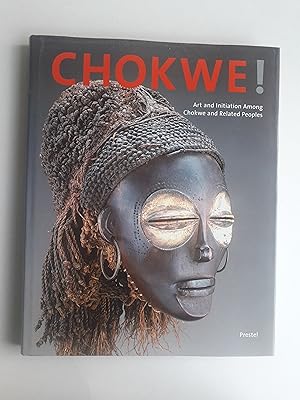 Chokwe! Art and Initiation among Chokwe and Related Peoples