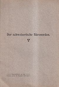 Bild des Verkufers fr Der schweizerische Brenorden. zum Verkauf von Bcher Eule
