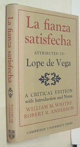 Immagine del venditore per La fianza satisfecha. Attributed to Lope de Vega. A Critical edition with Introduction and Notes venduto da Librera La Candela