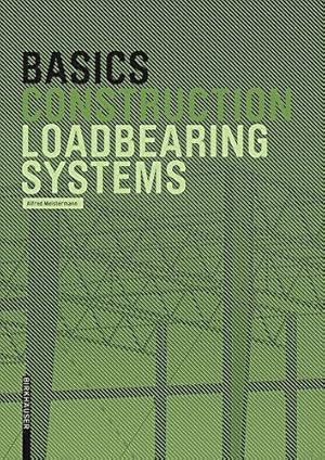 Bild des Verkufers fr Basics Loadbearing Systems (Basics (englisch)) zum Verkauf von WeBuyBooks