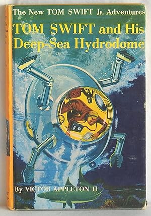 Image du vendeur pour Tom Swift and His Deep-Sea Hydrodome mis en vente par Argyl Houser, Bookseller