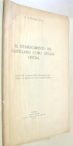 Imagen del vendedor de El establecimiento del castellano como lengua oficial. Separata a la venta por Librera La Candela