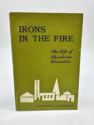 Seller image for Irons in the Fire - the Life of Theodosius Florentini for sale by Dean Family Enterprise