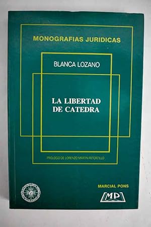 Image du vendeur pour La libertad de ctedra mis en vente par Alcan Libros